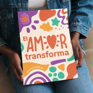 Jarapóster "El amor transforma"